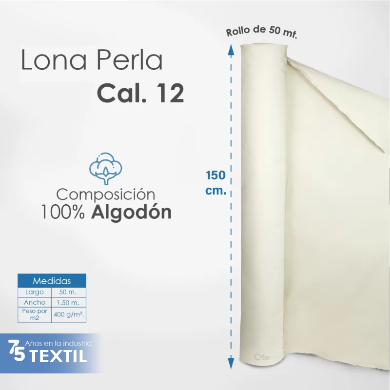 Lona Perla CAL. 12 1.50 M ancho cruda 400 g/m²